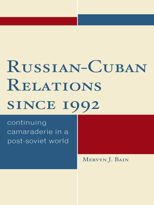 cover image of Russian-Cuban Relations since 1992